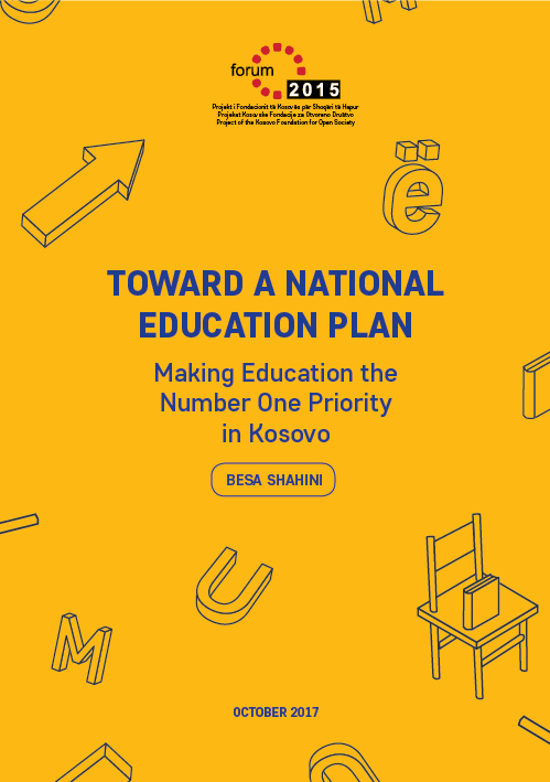 Toward a National Education Plan: Making Education the number one priority in Kosovo