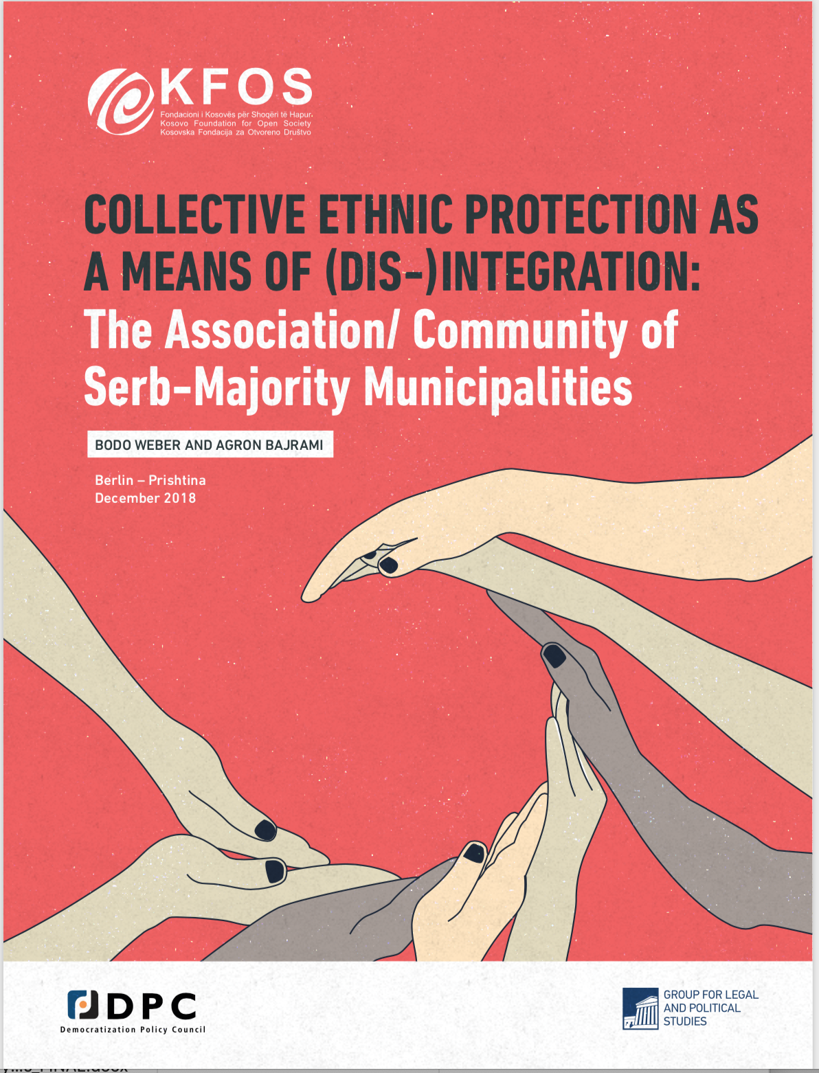 Kolektivna etnička zaštita kao sredstvo (dez)integracije: Asocijacia/Zajednica opština sa srpskom vecinom