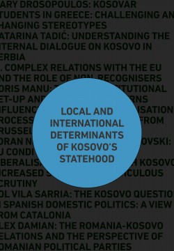 Local and International Determinants of Kosovo's Statehood