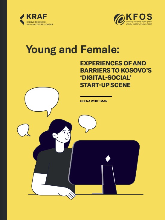Të rinjtë dhe vajzat: Përvojat dhe pengesat në start up skenën ‘socio-digjitale’ të Kosovës